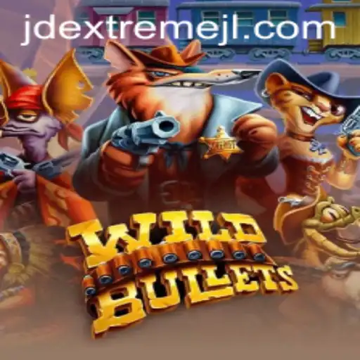 Discover the Exciting World of WildBullets with JDExtreme