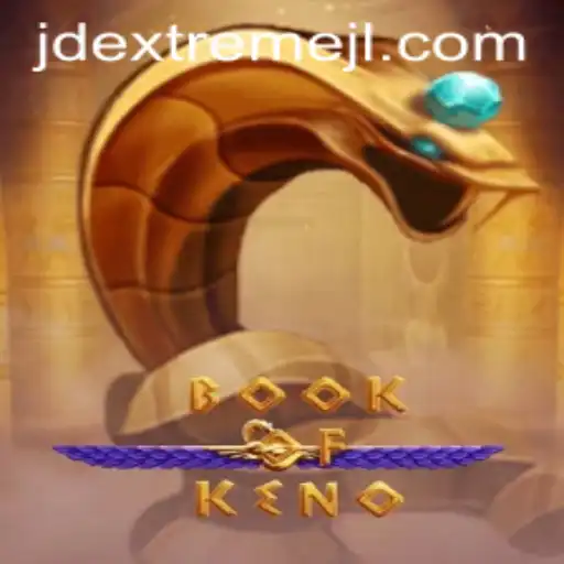 Unveiling the Thrills of BookOfKeno: A Journey into the New Age of Gaming with JDExtreme