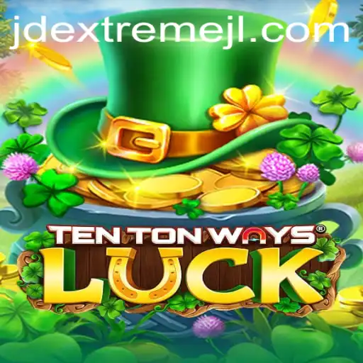 Exploring TenTonWaysLuck: A New Era of Gaming Embodied by JDExtreme